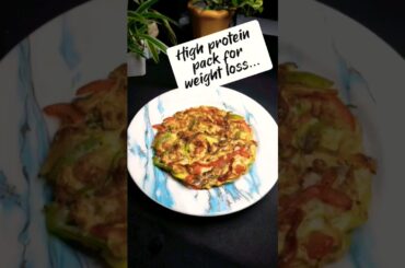 High protein pack for weight loss... #food #healthy #dietfood #recipe #youtubeshorts #viralvideos