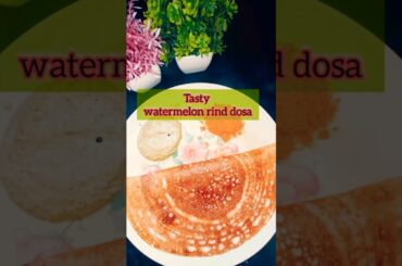 How to make tasty watermelon rind dosa/ Healthy breakfast ideas/dosa recipe#viral #ytshorts