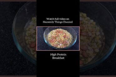 High protein healthy breakfast recipe #shorts #viralshorts #heavenlythingsshorts