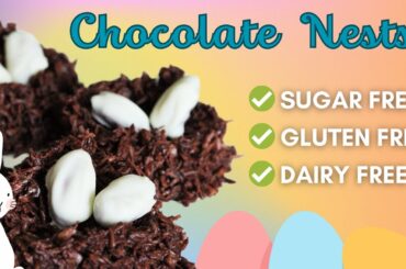 Creative Healthy Easter Recipes | Chocolate Nests for Easter 2023