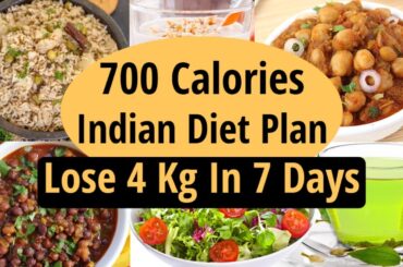 700 Calories Diet Plan To Lose Weight Fast In Hindi | Lose 4 Kgs In 7 Days | Let's Go Healthy