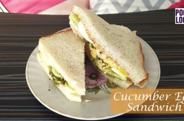 Cucumber Egg Sandwich | Poco Loco Healthy Recipe | Quick and Easy Recipe