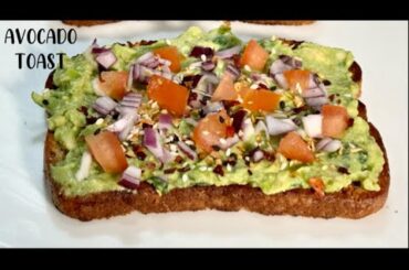 AVOCADO TOAST RECIPE|HEALTHY & EASY BREAKFAST RECIPE| HOW TO MAKE AVOCADO TOAST