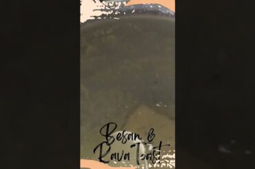 Besan & Rava Toast ~ Healthy Breakfast #shortvideo