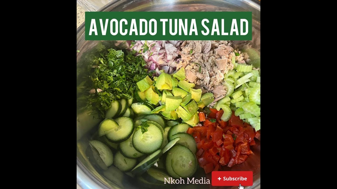 Avocado Tuna Salad in Few Minutes | Simple and Delicious Healthy Lunch Recipe (UPDATED) | Nkoh Media Avocado Tuna Salad in Few Minutes | Simple and Delicious Healthy Lunch Recipe (UPDATED) | Nkoh Media