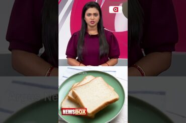 Be careful If You Are Eating Lots Of Bread