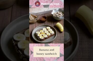 Banana and honey sandwich // Delicious food for diet and health
