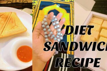 Delicious and Healthy Diet Sandwich Recipe ! Easy and Quick to Make ! Ramzan vlog ! by Maryamhasan