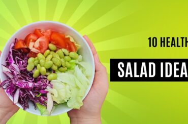 10 healthy salad ideas