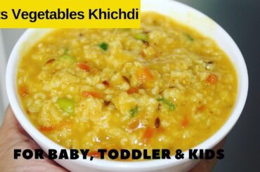 Oats Khichdi for Babies || Oats Lunch Ideas for Baby || Easy Khichdi Recipes for Babies 10+ months |