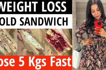 3 Weight Loss Cold Sandwich Recipes | Healthy Breakfast Ideas For Summer In Hindi | Fat to Fab