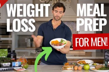 Meal Prep Ideas for Men for Weight Loss (Complete Guide!)