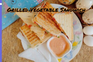 Grilled vegetable sandwich By Mazedaar Food Corner | Easy Sandwich Recipe