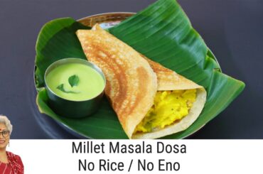 How To Make Millet Masala Dosa - Healthy Masala Dosa Recipe - Millet Recipes For Weight Loss
