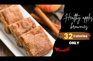low calorie Apple brownies recipe-apple brownies-low calorie snacks recipes-low calorie desserts