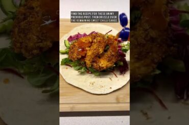 Healthy Food  - Sweet Chilli Crispy Chicken Wrap