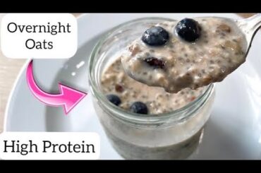 Overnight Oats Recipe  | High Protein Oats Recipe | Oats Recipe for Weightloss | Healthy Breakfast