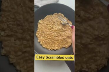 Easy Scrambled oats #shorts #weightloss #recipe