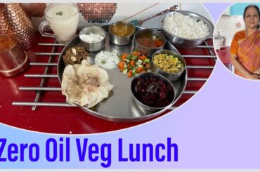 Zero  Oil  South Indian Vegetarian Lunch Thali I Heart Healthy I Weight Loss