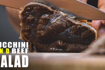 Delicious Zucchini and Beef Salad Dinner Recipe | Easy and Quick to Make