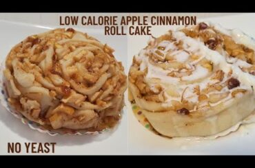 Low calorie APPLE cinnamon Roll recipe-Low calorie cinnamon apple cake recipe for calorie deficit