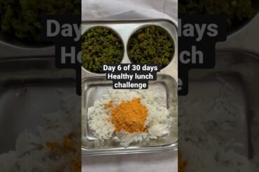 Day 6 of 30 days healthy lunch challenge #shortsfeed #shortsvideo #shortsyoutube #shorts