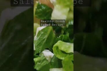 Healthy Greek Salad Recipe. so good!