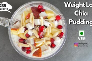 Weight loss Chia Pudding | No Cook Instant Weight Loss Recipe | Breakfast Idea For Weight Loss Diet
