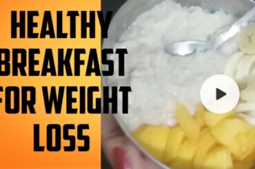 Healthy breakfast ideas for weightloss, Thyroid, Prediabetic etc.