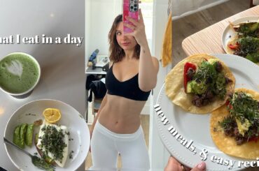 What I Eat in a Day To Stay Fit & Healthy - new meals, easy recipes, & healthy snacks