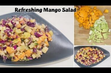 Refreshing Summer Salad | Mango Salad | Sweet & Savory Cucumber Mango Salad | Healthy summer Recipe