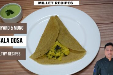Barnyard Millet Recipes | Samvat ke chawal Dosa recipe | Weight loss recipes | Chef Sahajan