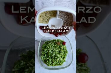 10-MINUTE KALE ORZO SALAD and how to chop kale easily! Meal-prep friendly. #kalesalad #vegansalad