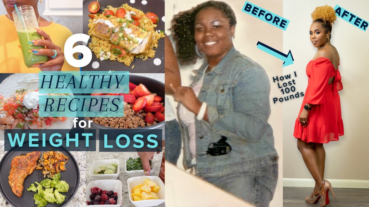 6 Healthy Recipes That Helped Me Lose 100 Pounds in 10 Months! 6 Healthy Recipes That Helped Me Lose 100 Pounds in 10 Months!