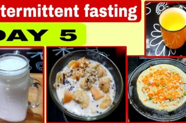 intermittent fasting Day 5 diet plan/weight loss recipes/intermittent fasting benefits in telugu