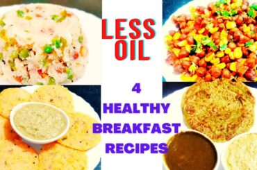 4 Easy,Healthy & Less Oil Breakfast Recipes & Kids Lunchbox ideas@bagofrecipes