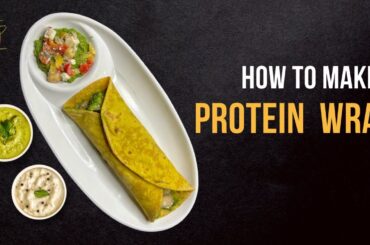 Protein wrap recipe | weight loss recipes | Healthy wrap Recipe By hunger feast