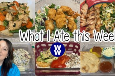 What I Ate this Week | Weight Watchers | Journey to Healthy