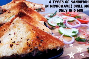4 Types Of Sandwiches | Microwave (Grill Mode) Easy, quick & Healthy Recipe | Sandwiches Recipe