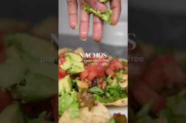 Plant Based Nachos | Healthy Dinner Ideas #shorts #plantbased #healthyfood