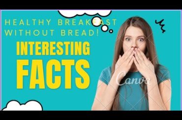 How to make a healthy breakfast without bread