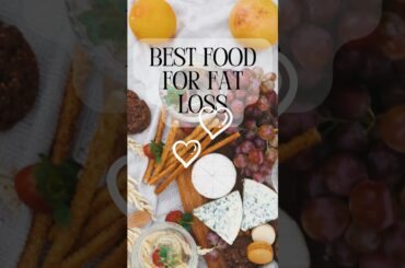 Best Food For Fat Loss | Try These Food to Build Muscle and Lose Fat