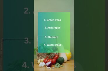 Top 10 Spring Vegetables: Nutrition Advantages, and Eating Instructions