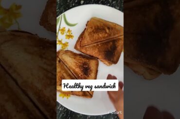 Healthy Veg sandwich Recipe #trending #viralvideo #viral #vegsandwich