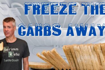 Can You Freeze the Carbs Out of Bread?  Resistant Starch Claim Tested