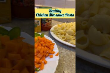 Healthy weight loss Chicken mix sauce Pasta #youtubeshorts #shortvideo #viral #weightloss #trending