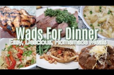Homemade Meals! What's For Dinner?! Easy, Delicious, Healthy Dinner Ideas! Makes Me Feel Like A Mom