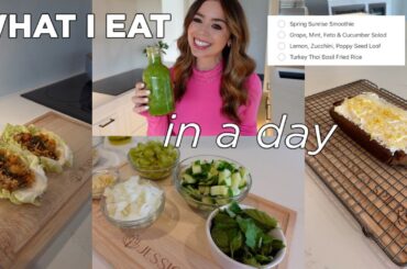 WHAT I ATE TODAY | New Spring Recipes | Healthy & Easy Spring Meals