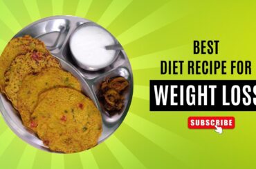 best weight loss recipe for summer / oats ka chila