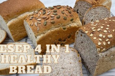 Resep 4 in 1, aneka Healthy Bread dengan Gandum